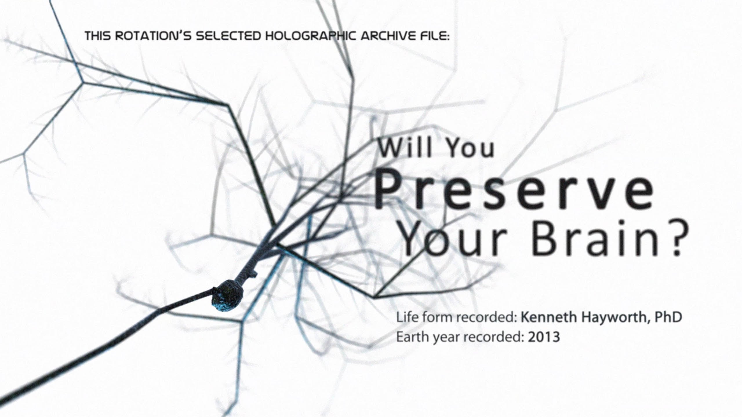 Would You Preserve Your Brain?