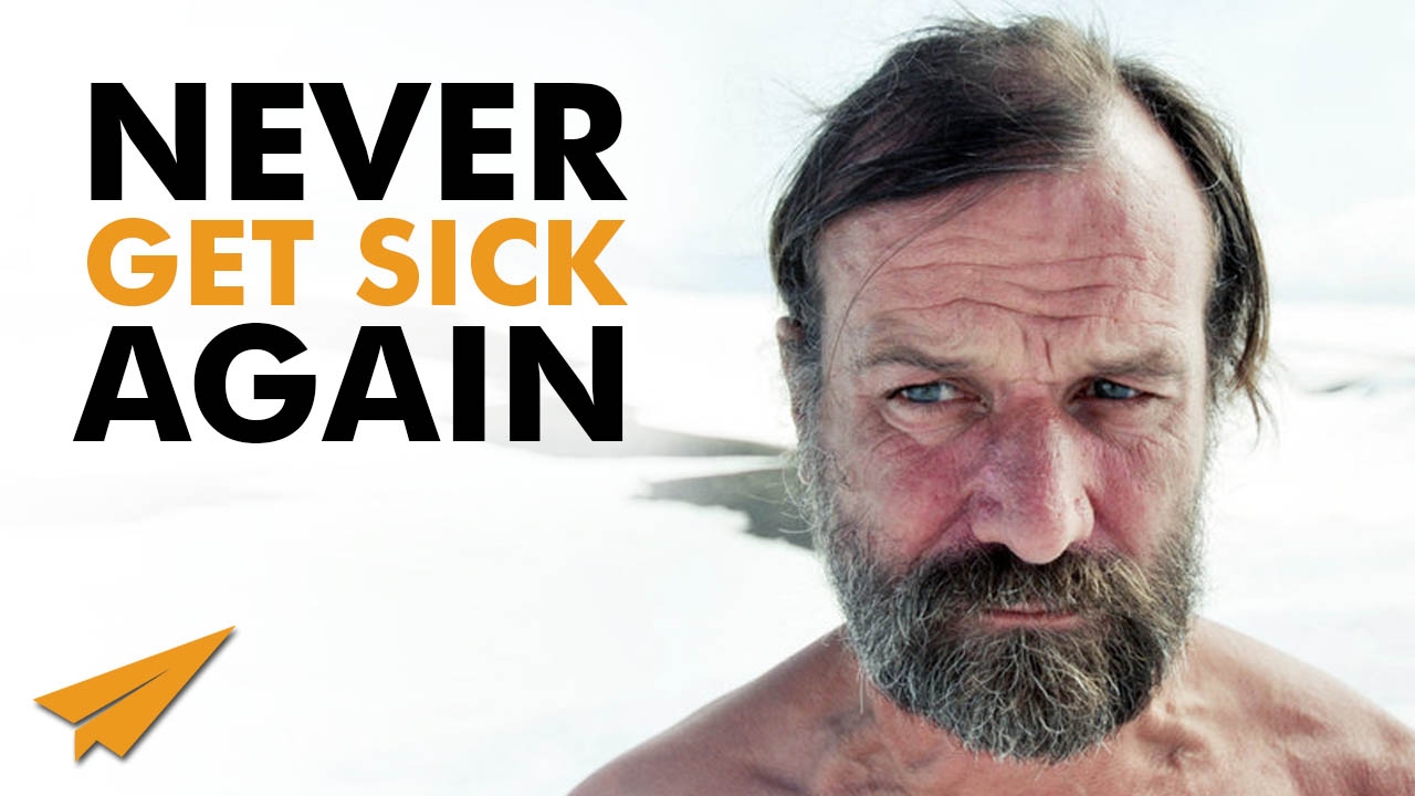 How to Never Get Sick Again - The WIM HOF "Iceman" Method