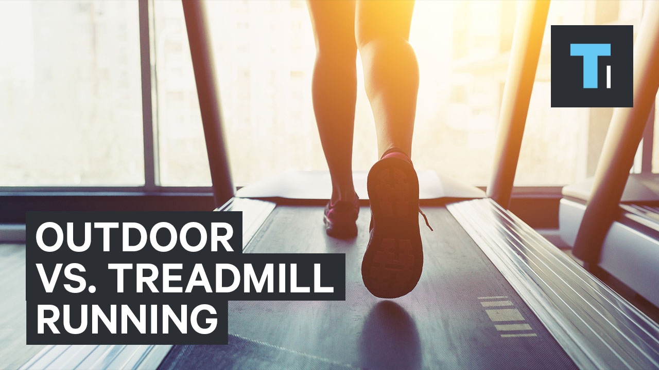 Which is better for running – treadmill or outdoors?