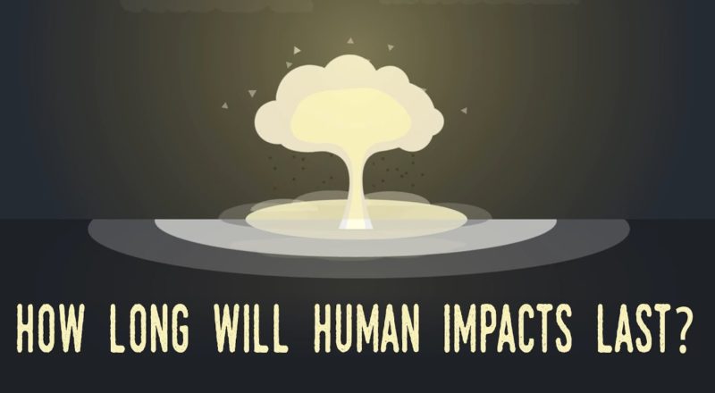 How long will human impacts last?