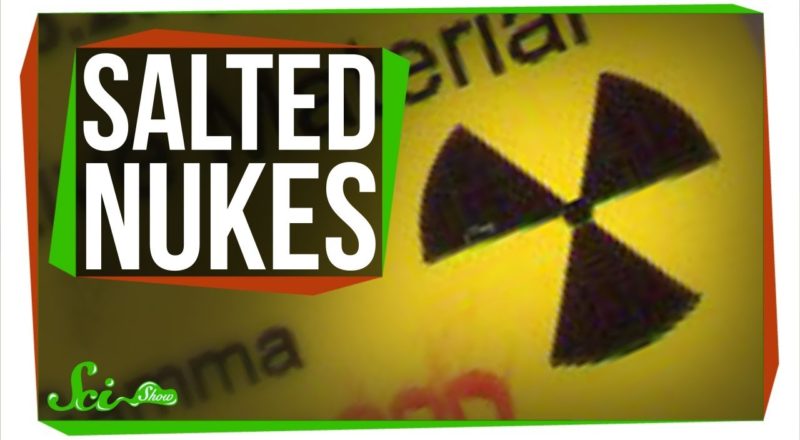 Salted Nukes: An Even More Dangerous Bomb
