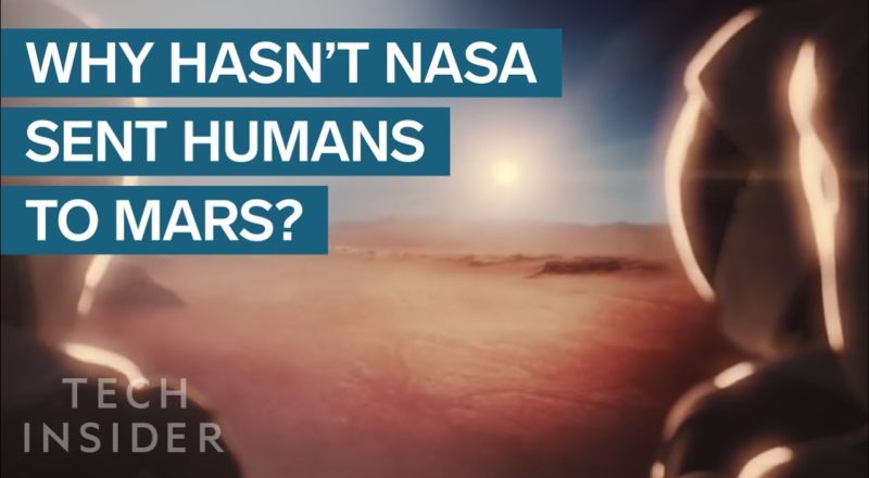 The Real Reason NASA Hasn't Sent Humans To Mars